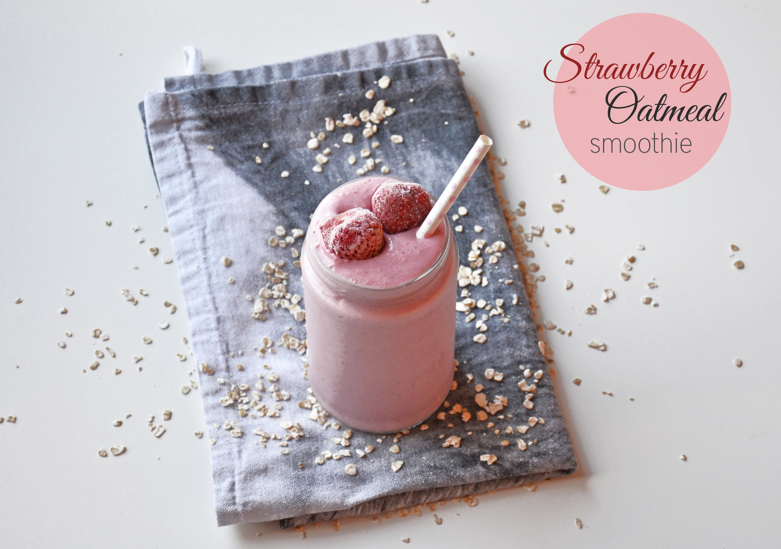 Strawberry oatmeal smoothie